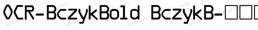 OCR-BczykBold BczykB字体转换